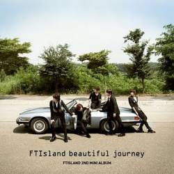 FT Island : Beautiful Journey